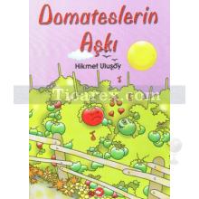 Domateslerin Aşkı | Hikmet Ulusoy