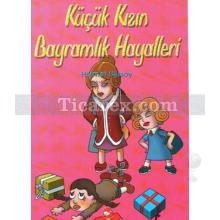 Küçük Kızın Bayramlık Hayalleri | Hikmet Ulusoy