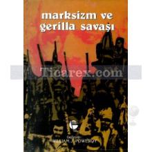 Marksizm ve Gerilla Savaşı | William J. Pomeroy