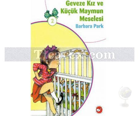 Geveze Kız ve Küçük Maymun Meselesi 2 | Barbara Park - Resim 1