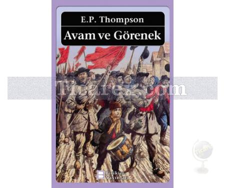 Avam ve Görenek | E. P. Thompson - Resim 1