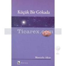 Küçük Bir Gökada | Mustafa Akar