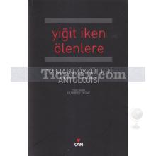 yigit_iken_olenlere