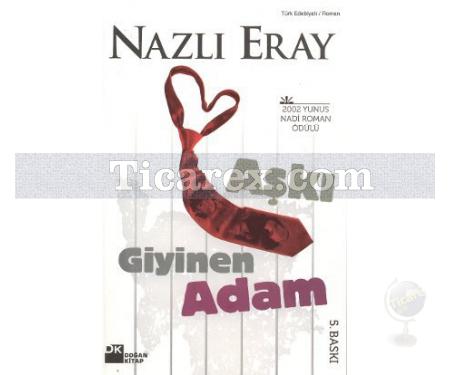 Aşkı Giyinen Adam | Nazlı Eray - Resim 1