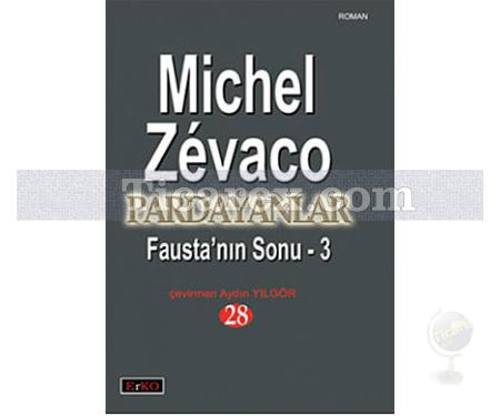 Pardayanlar | Fausta'nın Sonu 3 | Michel Zévaco - Resim 1