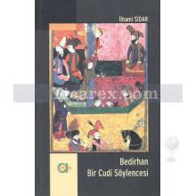 Bedirhan - Bir Cudi Söylencesi | İlhami Sidar