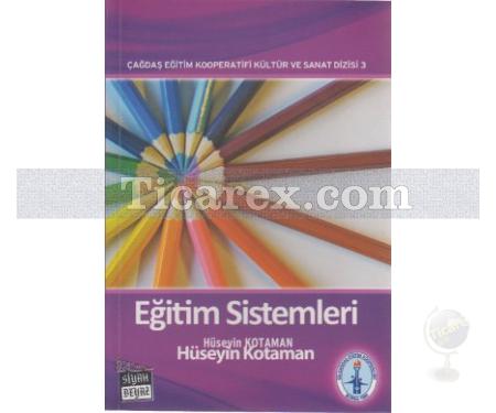 Eğitim Sistemleri | Hüseyin Kotaman - Resim 1