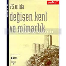 75_yilda_degisen_kent_ve_mimarlik