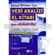 Sosyal Bilimler İçin Veri Analizi Elkitabı | İstatistik, Araştırma Deseni SPSS Uygulamaları ve Yorum | Şener Büyüköztürk