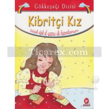 Kibritçi Kız | Bitişik Eğik El Yazısı İle | Kolektif