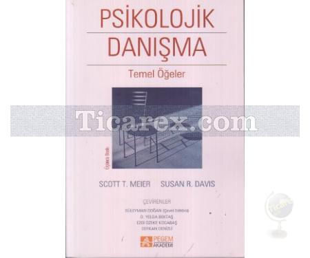 Psikolojik Danışma | Scott T. Meier, Susan R. Davis - Resim 1