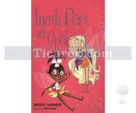 İncili Peri ve Opal | Wendy Harmer - Resim 1