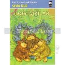 Dost Ayılar | Sevin İzgü