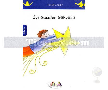 İyi Geceler Gökyüzü | Yusuf Çağlar - Resim 1