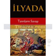 İlyada | Tanrıların Savaşı | Homeros