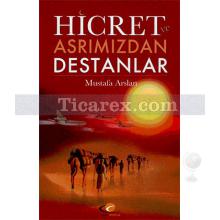 hicret_ve_asrimizdan_destanlar