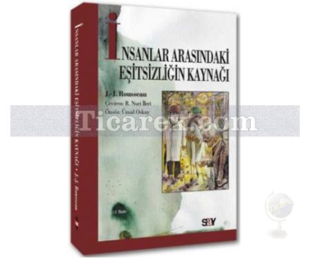 İnsanlar Arasındaki Eşitsizliğin Kaynağı | Jean-Jacques Rousseau - Resim 1