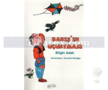 Barış'ın Uçurtması | Bilgin Adalı - Resim 1