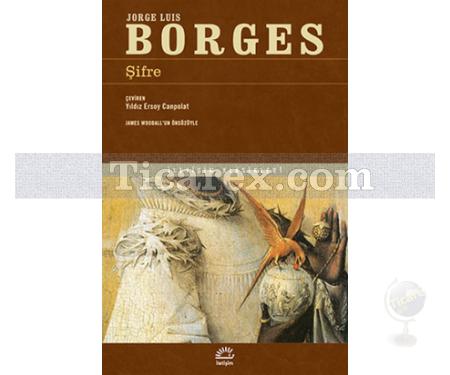 Şifre | Jorge Luis Borges - Resim 1