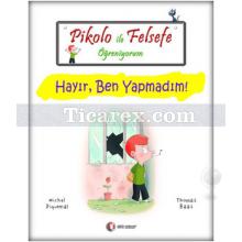 pikolo_ile_felsefe_ogreniyorum_-_hayir_ben_yapmadim!