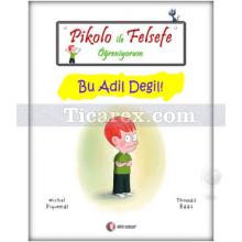 pikolo_ile_felsefe_ogreniyorum_-_bu_adil_degil!