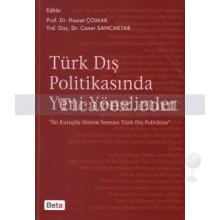 Türk Dış Politikasında Yeni Yönelimler | Caner Sancaktar, Hasret Çomak