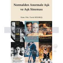 normalden_anormale_ask_ve_ask_sinemasi