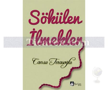 Sökülen İlmekler | Cansu Tıraşoğlu - Resim 1