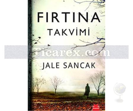 Fırtına Takvimi | Jale Sancak - Resim 1