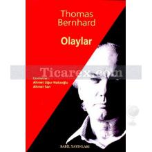 Olaylar | Thomas Bernhard