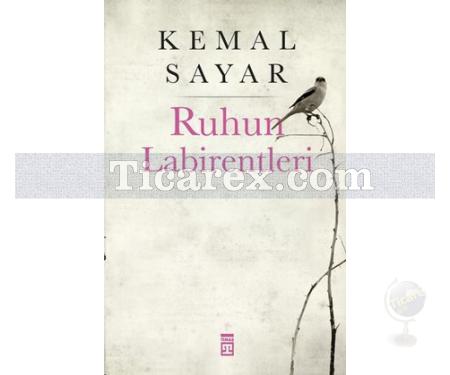 Ruhun Labirentleri | Kemal Sayar - Resim 1