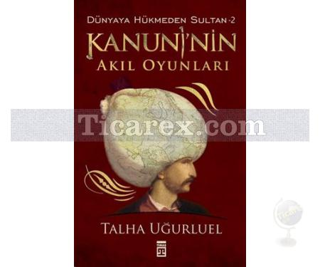 Dünyaya Hükmeden Sultan 2 - Kanuni'nin Akıl Oyunları | Talha Uğurluel - Resim 1