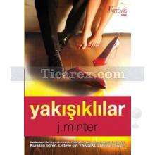 Yakışıklılar | J. Minter