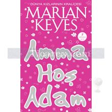 Amma Hoş Adam | Marian Keyes