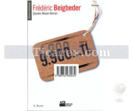 9.900 TL | Frederic Beigbeder - Resim 1