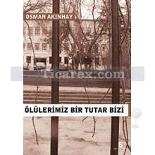 olulerimiz_bir_tutar_bizi