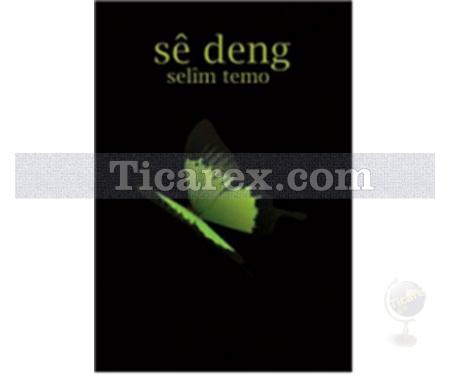 Se Deng | Selim Temo - Resim 1