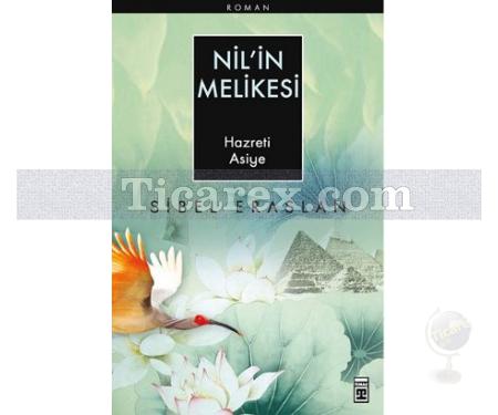 Nil'in Melikesi | Hz. Asiye | Sibel Eraslan - Resim 1