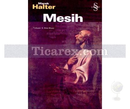 Mesih | Marek Halter - Resim 1