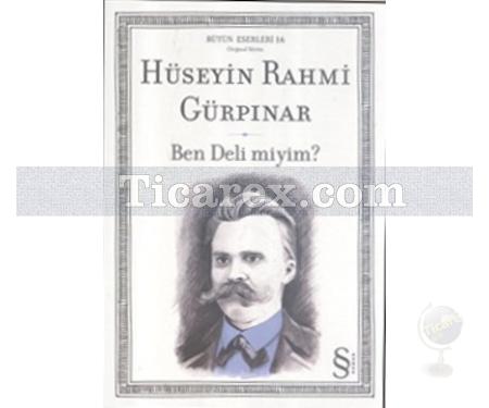 Ben Deli miyim? | (Orijinal Metin) | Hüseyin Rahmi Gürpınar - Resim 1