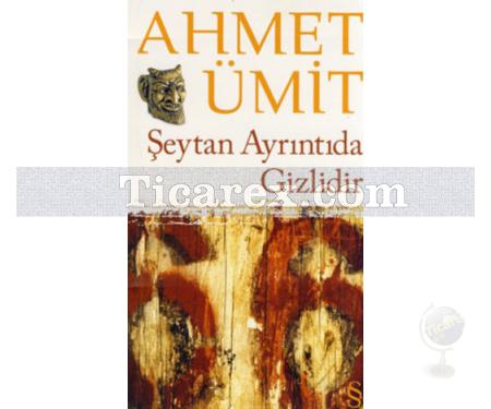 Şeytan Ayrıntıda Gizlidir | (Cep Boy) | Ahmet Ümit - Resim 1