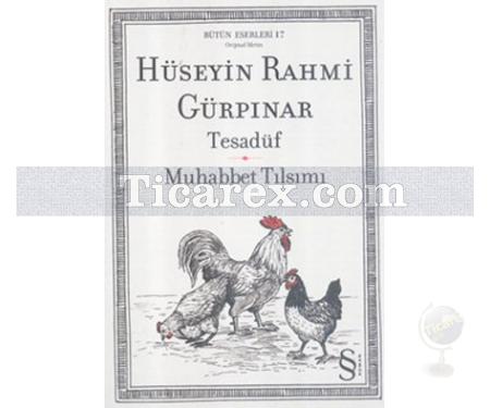 Tesadüf - Muhabbet Tılsımı | Hüseyin Rahmi Gürpınar - Resim 1