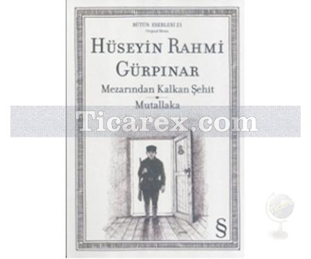 Mezarından Kalkan Şehit - Mutallaka | Hüseyin Rahmi Gürpınar - Resim 1