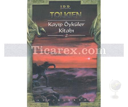 Kayıp Öyküler Kitabı 2 | John Ronald Reuel Tolkien - Resim 1