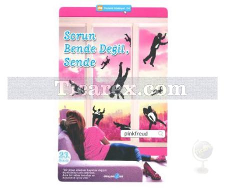 Sorun Bende Değil, Sende | Pinkfreud - Resim 1