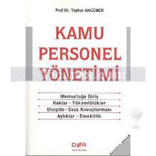 Kamu Personel Yönetimi | Tayfun Akgüner