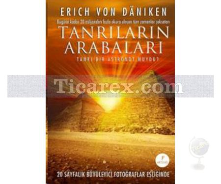 Tanrıların Arabaları | Erich von Daniken - Resim 1