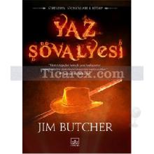 Yaz Şövalyesi | Dresden Dosyaları 4 | Jim Butcher