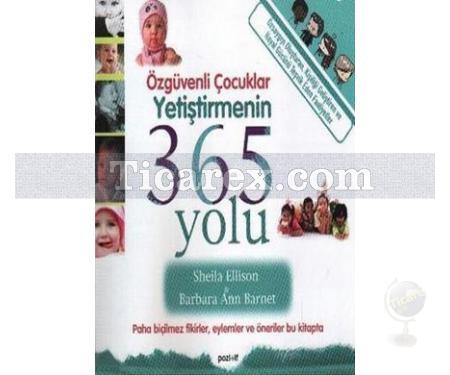 Özgüvenli Çocuklar Yetiştirmenin 365 Yolu | Barbara Ann Barnet, Sheila Ellison - Resim 1