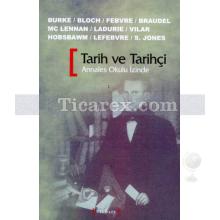 Tarih ve Tarihçi | Annales Okulu İzinde | Ali Boratav